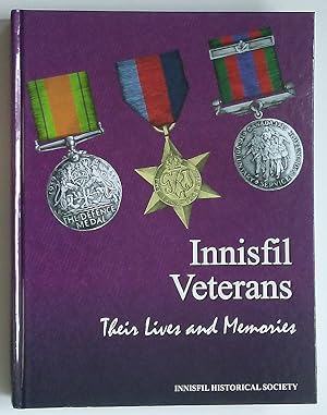 Innisfil Veterans: Their Lives and Memories