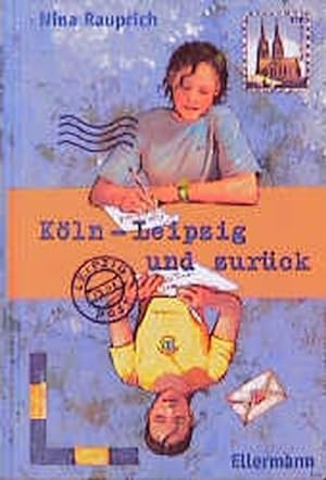 Seller image for Kln-Leipzig und zurck: Ab 12 Jahren for sale by Gerald Wollermann