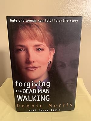 Bild des Verkufers fr Forgiving the Dead Man Walking [SIGNED] zum Verkauf von Vero Beach Books