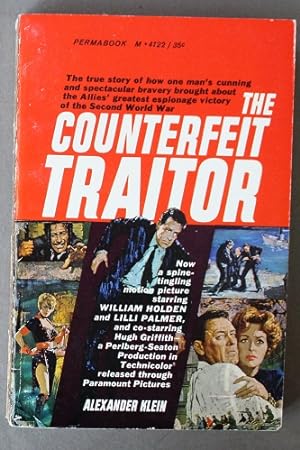 Imagen del vendedor de The Counterfeit Traitor. (Permabooks # M-4122 ; Movie Tie-In Starring William Holden and Lilli Palmer. ) a la venta por Comic World