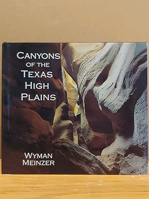 Image du vendeur pour Canyons of the Texas High Plains mis en vente par H.S. Bailey