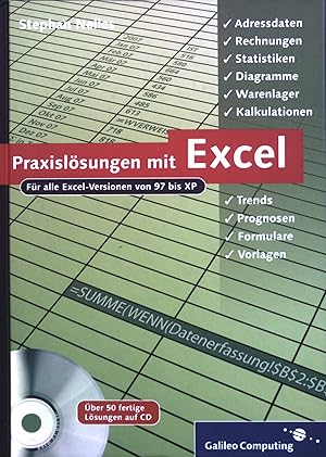 Bild des Verkufers fr Praxislsungen mit Excel : Adressdaten, Rechnungen, Statistiken, Diagramme, Warenlager, Kalkulationen, Trends, Prognosen, Formulare, Vorlagen ; [fr alle Excel-Versionen von 97 bis XP ; ber 50 fertige Lsungen auf CD]. Galileo computing zum Verkauf von books4less (Versandantiquariat Petra Gros GmbH & Co. KG)