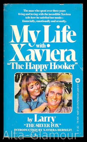 Seller image for MY LIFE WITH XAVIERA "THE HAPPY HOOKER for sale by Alta-Glamour Inc.