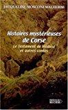Seller image for Histoires Mystrieuses De Corse : Le Testament De Mduse Et Autres Contes for sale by RECYCLIVRE