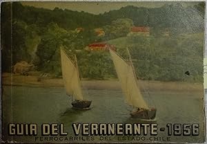 Guía del Veraneante 1956. Guia anual de turismo de la República de Chile
