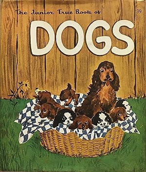 The junior true book of dogs