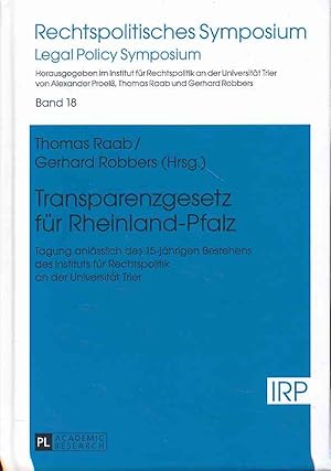 Transparenzgesetz für Rheinland-Pfalz. Tagung anlässlich des 15-jährigen Bestehens des Instituts ...