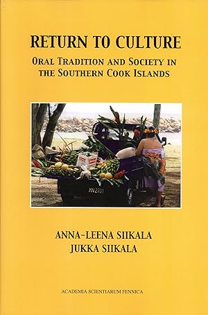 Seller image for Return to Culture: Oral Tradition and Society in the Southern Cook Islands (FF Communications, 287) for sale by Masalai Press