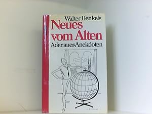 Bild des Verkufers fr Neues vom Alten. Adenauer-Anekdoten. 11-20. Tsd. zum Verkauf von Book Broker