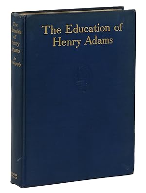 The Education of Henry Adams: An Autobiography