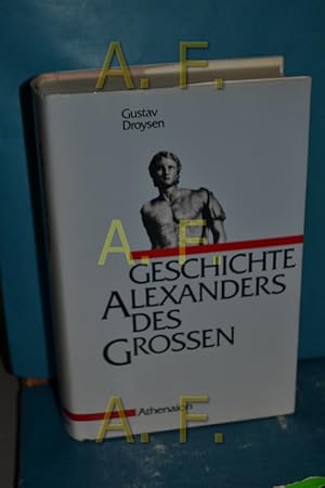 Bild des Verkufers fr Geschichte Alexanders des Groen zum Verkauf von Antiquarische Fundgrube e.U.