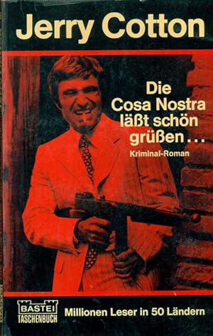 Bild des Verkufers fr Die Cosa Nostra lt schn gren. Kriminalroman. zum Verkauf von Online-Buchversand  Die Eule