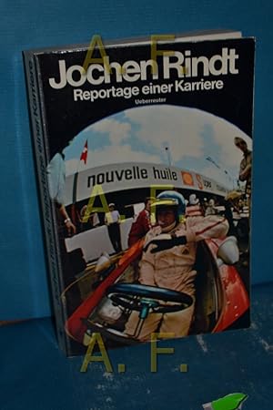 Immagine del venditore per Jochen Rindt : Reportage e. Karriere Hrsg. von Georg Lentz [u.a.] Eingel. von Hans Christmann venduto da Antiquarische Fundgrube e.U.