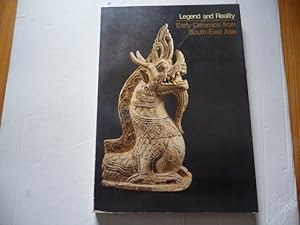 Seller image for Legend and Reality Early Ceramics From South-East Asia for sale by Gebrauchtbcherlogistik  H.J. Lauterbach