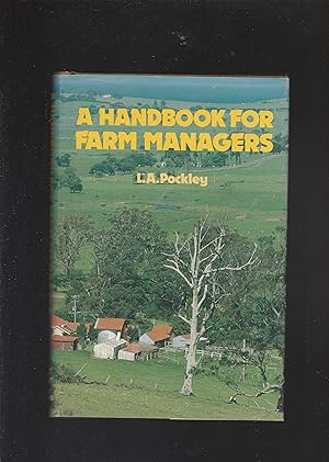 Immagine del venditore per A HANDBOOK FOR FARM MANAGERS venduto da BOOK NOW