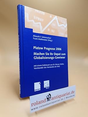 Seller image for Platow Prognose 2006: Machen Sie Ihr Depot zum Globalisierungs-Gewinner for sale by Roland Antiquariat UG haftungsbeschrnkt