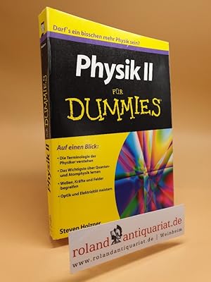 Physik II für Dummies : [darf's ein bisschen mehr Physik sein? ; auf einen Blick: die Terminologi...