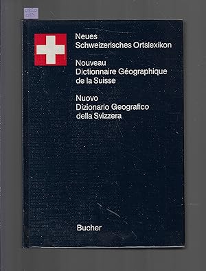 Nouveau dictionnaire géographique de la Suisse : allemand-français-italien