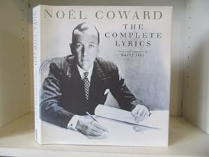 Noel Coward. The Complete Lyrics