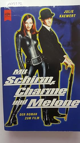 Mit Schirm, Charme und Melone - der Roman zum Film. Aus dem Amerikanischen von Sonja Funke.