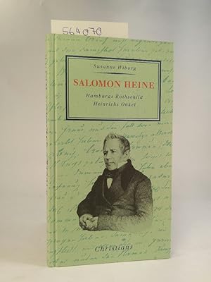 Salomon Heine.[Neubuch] Hamburgs Rothschild - Heinrichs Onkel