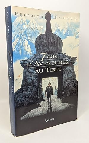 Image du vendeur pour Sept ans d'aventures au Tibet mis en vente par crealivres