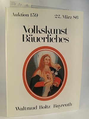 Bild des Verkufers fr Auktionskatalog. Volkskunst, Buerliches. Auktion 159, 1986. zum Verkauf von ANTIQUARIAT Franke BRUDDENBOOKS