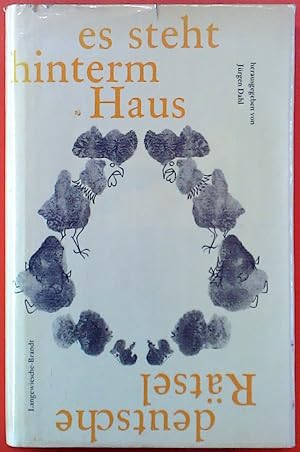 Seller image for Es steht hinterm Haus. Deutsche Rtsel aus dem Volksmund und von unbekannten Verfassern gesammelt und eingeleitet for sale by biblion2