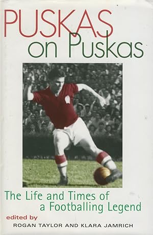 Image du vendeur pour PUSKAS ON PUSKAS - THE LIFE AND TIMES OF A FOOTBALLING LEGEND mis en vente par Sportspages