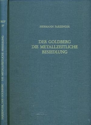 Immagine del venditore per Der Goldberg. Die metallzeitliche Besiedlung. Text und Tafeln. venduto da Versandantiquariat  Rainer Wlfel