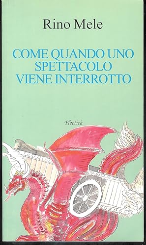 Immagine del venditore per Come quando uno spettacolo viene interrotto venduto da MULTI BOOK