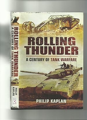 Rolling Thunder; a Century of Tank Warfare