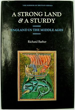 Bild des Verkufers fr A Strong Land & A Sturdy: England in the Middle Ages zum Verkauf von PsychoBabel & Skoob Books