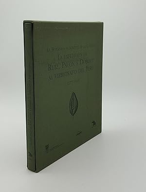 LA BOTANICA AL SERVICIO DE LA CORONA LA EXPEDICION DE RUIZ PAVON Y DOMBEY AL VIRREINATO DEL PERU ...