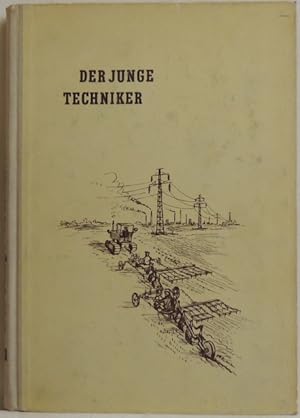 Der junge Techniker; 2. Band; Ein Helfer für Mädchen und Jungen