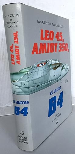 Seller image for Leo 45, Amiot 350 et Autres B4 N23 for sale by Librairie Thot