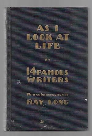 Imagen del vendedor de As I Look at Life by 14 Famous Writers by Ray Long (Editor) Neysa McNein a la venta por Heartwood Books and Art