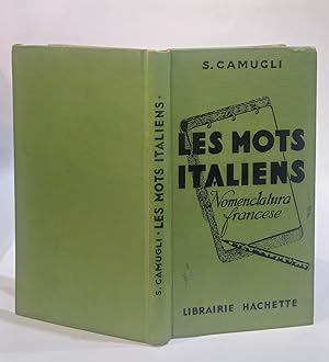 Seller image for Les mots italiens nomenclatura francese for sale by iolibrocarmine