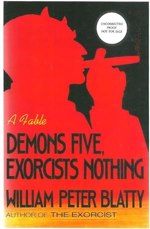 Image du vendeur pour Demons Five, Exorcists Nothing by William Peter Blatty (First Edition) mis en vente par Heartwood Books and Art
