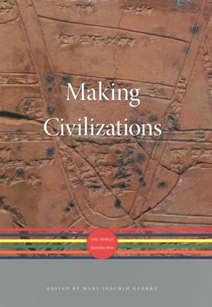 Immagine del venditore per Making Civilizations : The World Before 600 venduto da GreatBookPrices