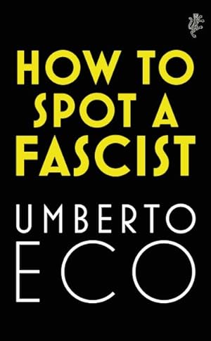 Imagen del vendedor de How to Spot a Fascist a la venta por GreatBookPricesUK