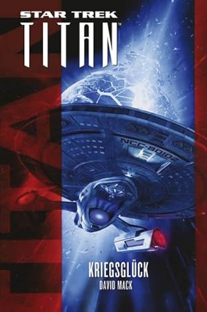 Imagen del vendedor de Star Trek - Titan: Kriegsglck a la venta por BuchWeltWeit Ludwig Meier e.K.