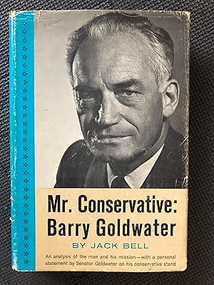 Imagen del vendedor de Mr. Conservative: Barry Goldwater a la venta por Cragsmoor Books