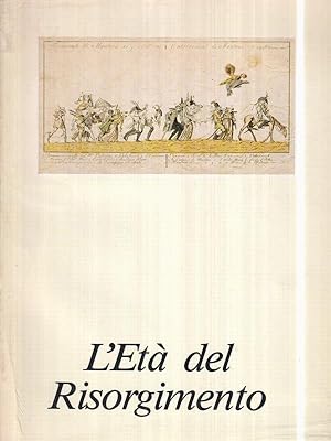 Bild des Verkufers fr L'Eta' del Risorgimento zum Verkauf von Librodifaccia