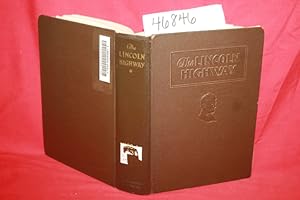 Immagine del venditore per The Lincoln Highway The Story of a Crusade that Made Transportation History venduto da Princeton Antiques Bookshop