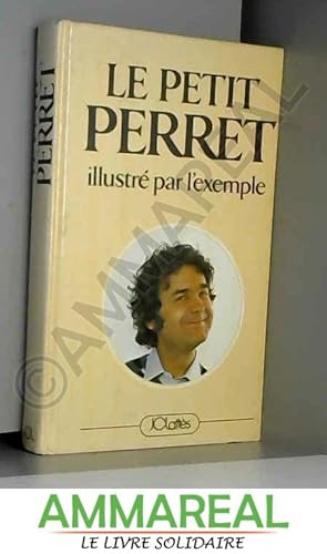 Seller image for le petit perret for sale by Ammareal