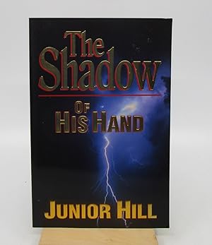 The Shadow of His Hand (Signed by author)