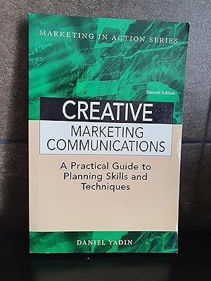 Immagine del venditore per Creating Effective Marketing Communications (Marketing in Action Series). Daniel L Yadin venduto da Lauso Books