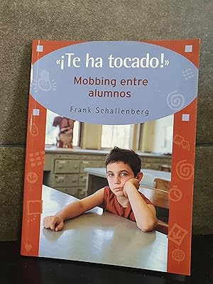 Imagen del vendedor de TE HA TOCADO. MOBBING ENTRE LOS ALUMNOS (ILUSTRADOS VERGARA). FRANK SCHALLENBERG. a la venta por Lauso Books