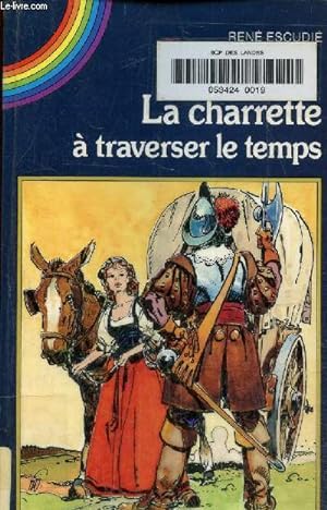 Seller image for La charrette  traverser le temps for sale by Le-Livre